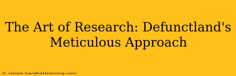 The Art of Research: Defunctland's Meticulous Approach