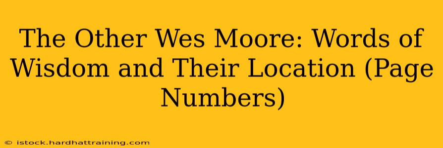 The Other Wes Moore: Words of Wisdom and Their Location (Page Numbers)