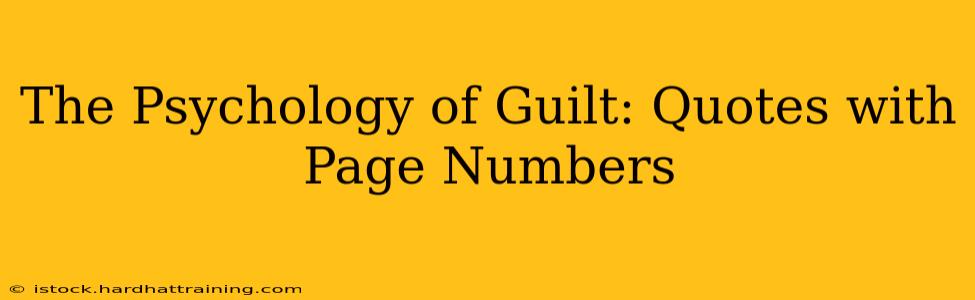 The Psychology of Guilt: Quotes with Page Numbers