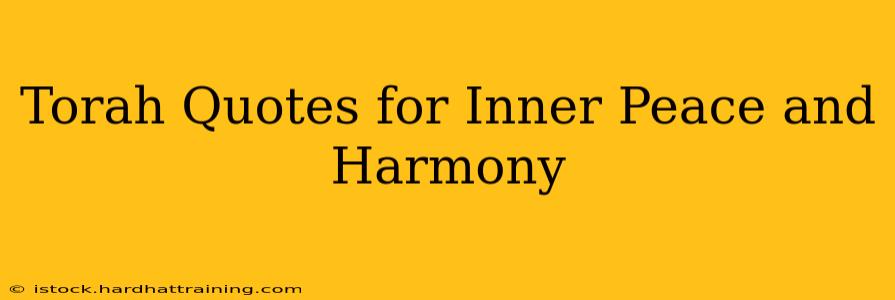 Torah Quotes for Inner Peace and Harmony