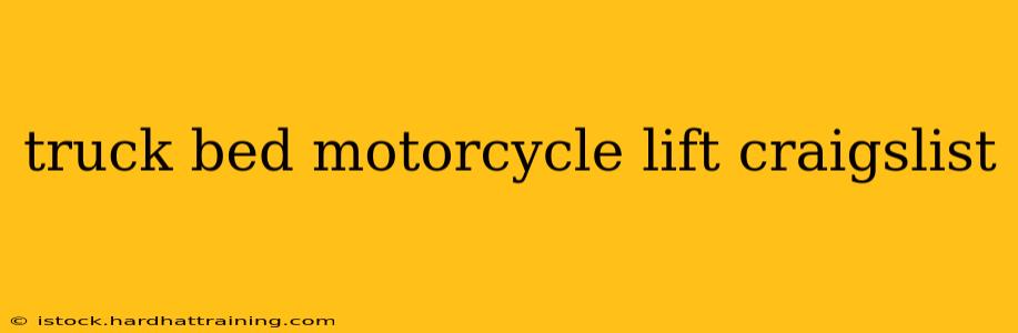 truck bed motorcycle lift craigslist