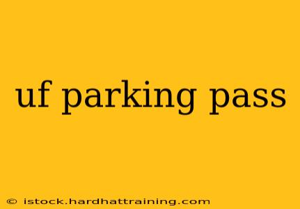 uf parking pass