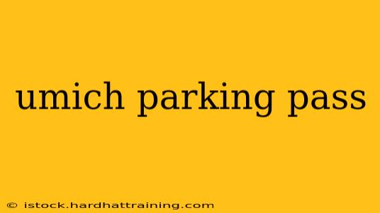 umich parking pass