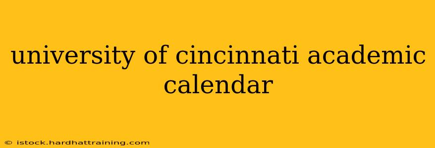 university of cincinnati academic calendar