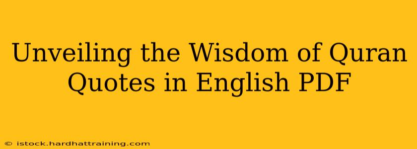 Unveiling the Wisdom of Quran Quotes in English PDF