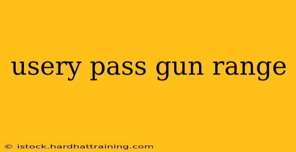 usery pass gun range