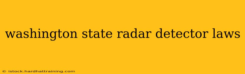 washington state radar detector laws