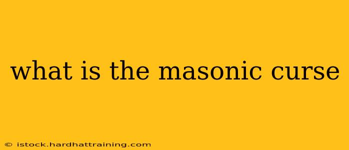 what is the masonic curse