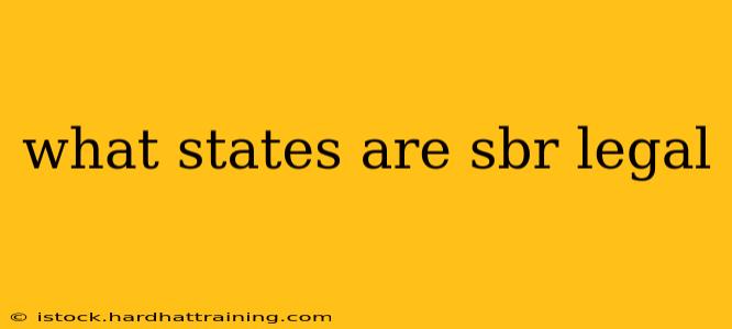 what states are sbr legal